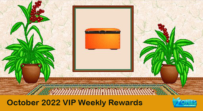 October 2022 VIP Weekly Rewards