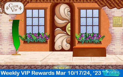 VIP Weekly Rewards March 10/17,24, 2023